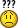 :?: